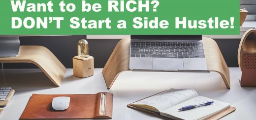 don't start a side hustle if you want to be rich
